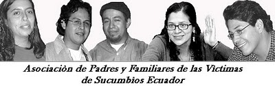 http://4.bp.blogspot.com/_t3n0gNW6dUc/S43adZ8HI7I/AAAAAAAACT4/IXWbifLvETw/s400/Asociacion+de+Padres+y+Familiares+de+las+Victimas+de+los+Sucumbios.jpg